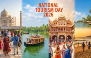 National Tourism Day- “சுற்றுலா அல்ல, அது இந்தியாவின் அடையாளம்!”